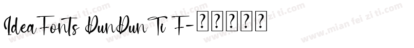 IdeaFonts DunDunTi F字体转换